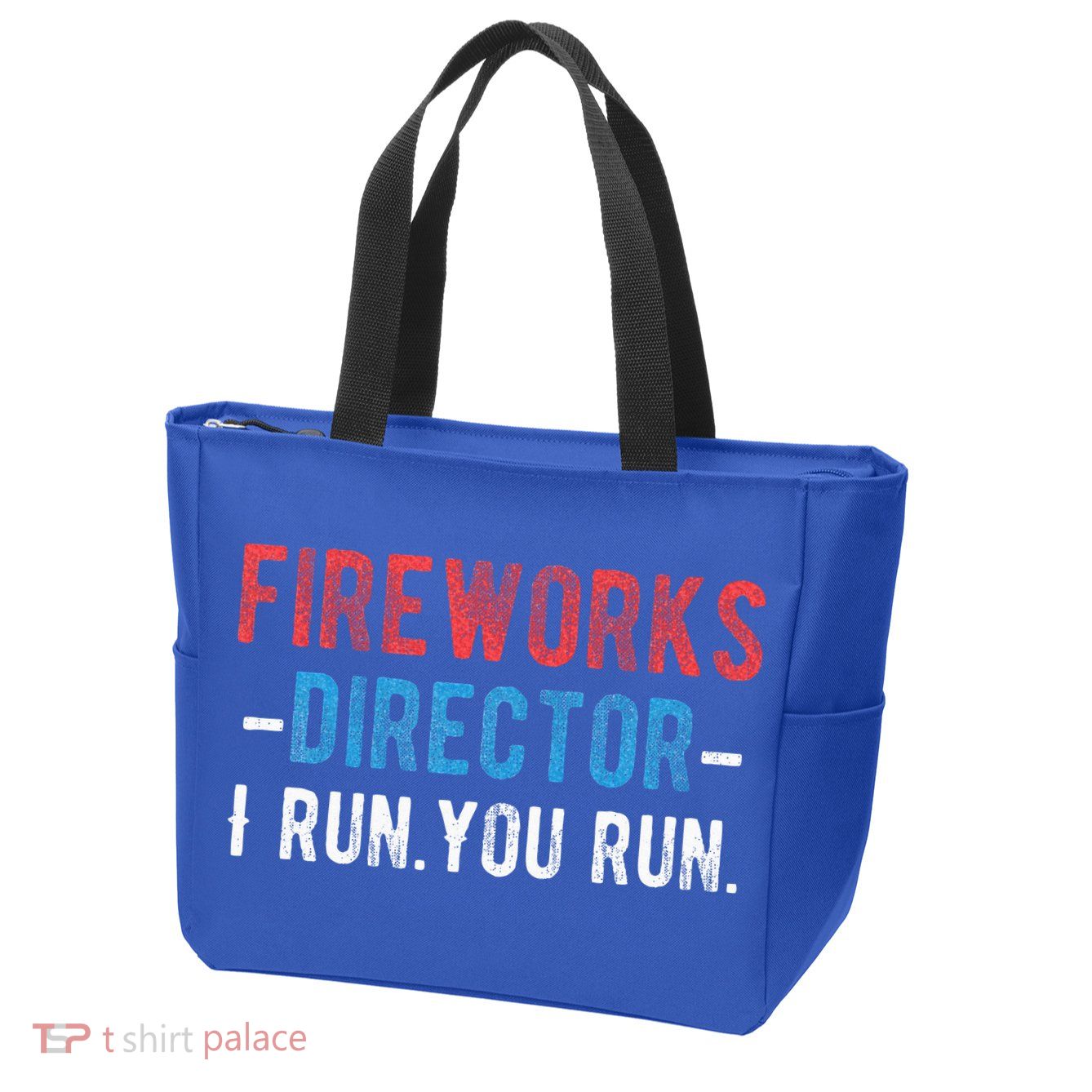 4th Of July Fireworks Director I Run You Run Zip Tote Bag