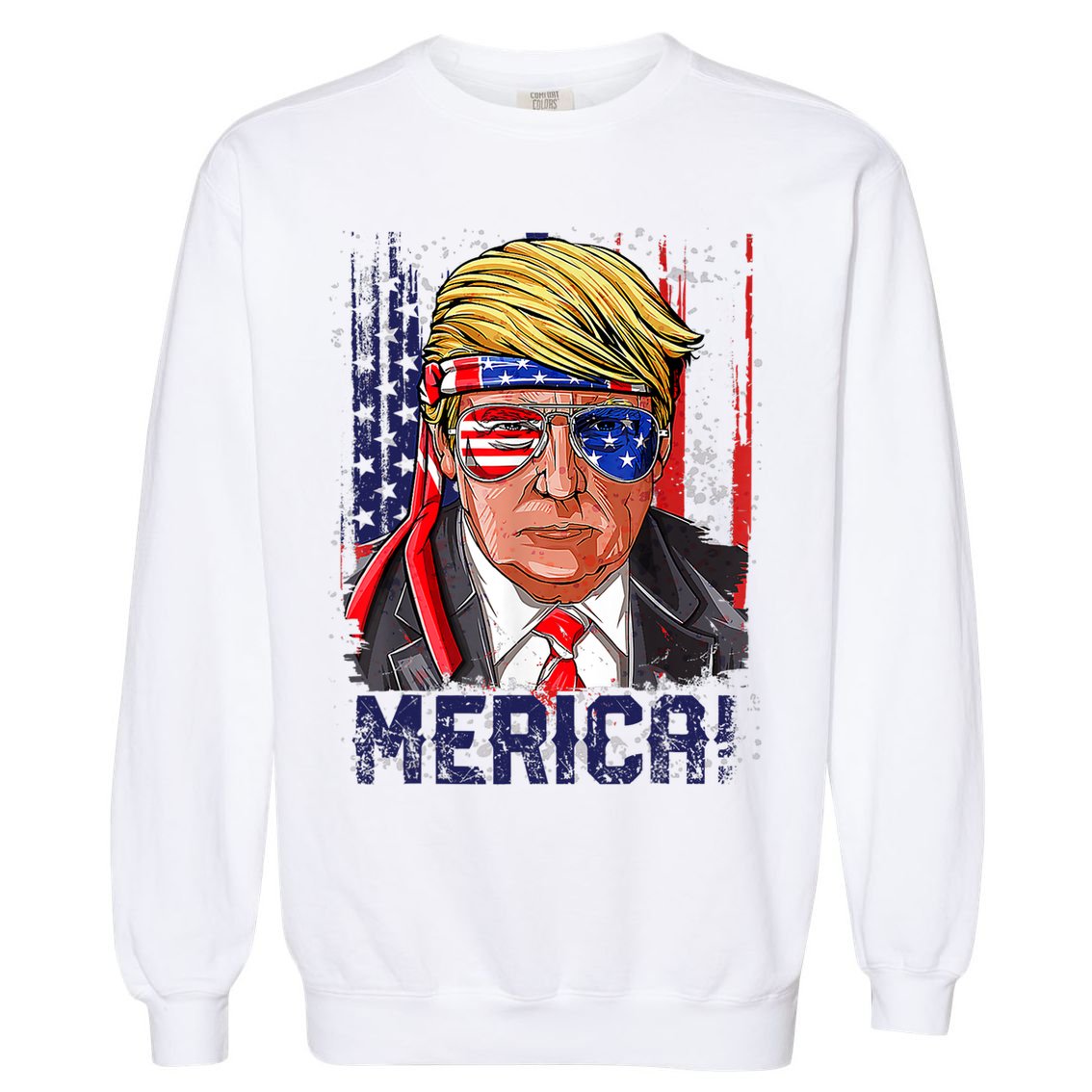 4th Of July Merica Trump Shirt USA American Flag Vintage Garment-Dyed Sweatshirt