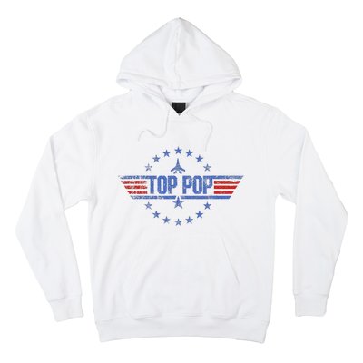 4th Of July Funny Family Patriotic Top Pop Fathers Day Hoodie