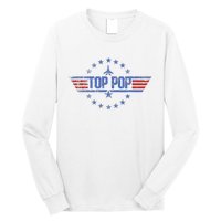 4th Of July Funny Family Patriotic Top Pop Fathers Day Long Sleeve Shirt