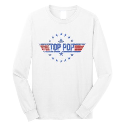 4th Of July Funny Family Patriotic Top Pop Fathers Day Long Sleeve Shirt