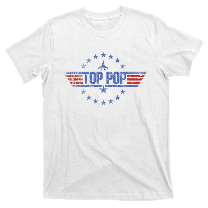 4th Of July Funny Family Patriotic Top Pop Fathers Day T-Shirt