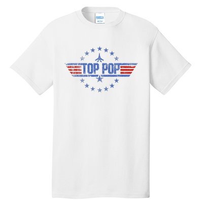 4th Of July Funny Family Patriotic Top Pop Fathers Day Tall T-Shirt