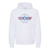 4th Of July Funny Family Patriotic Top Pop Fathers Day Premium Hoodie