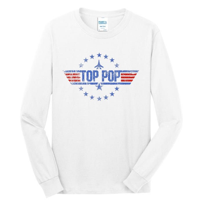 4th Of July Funny Family Patriotic Top Pop Fathers Day Tall Long Sleeve T-Shirt