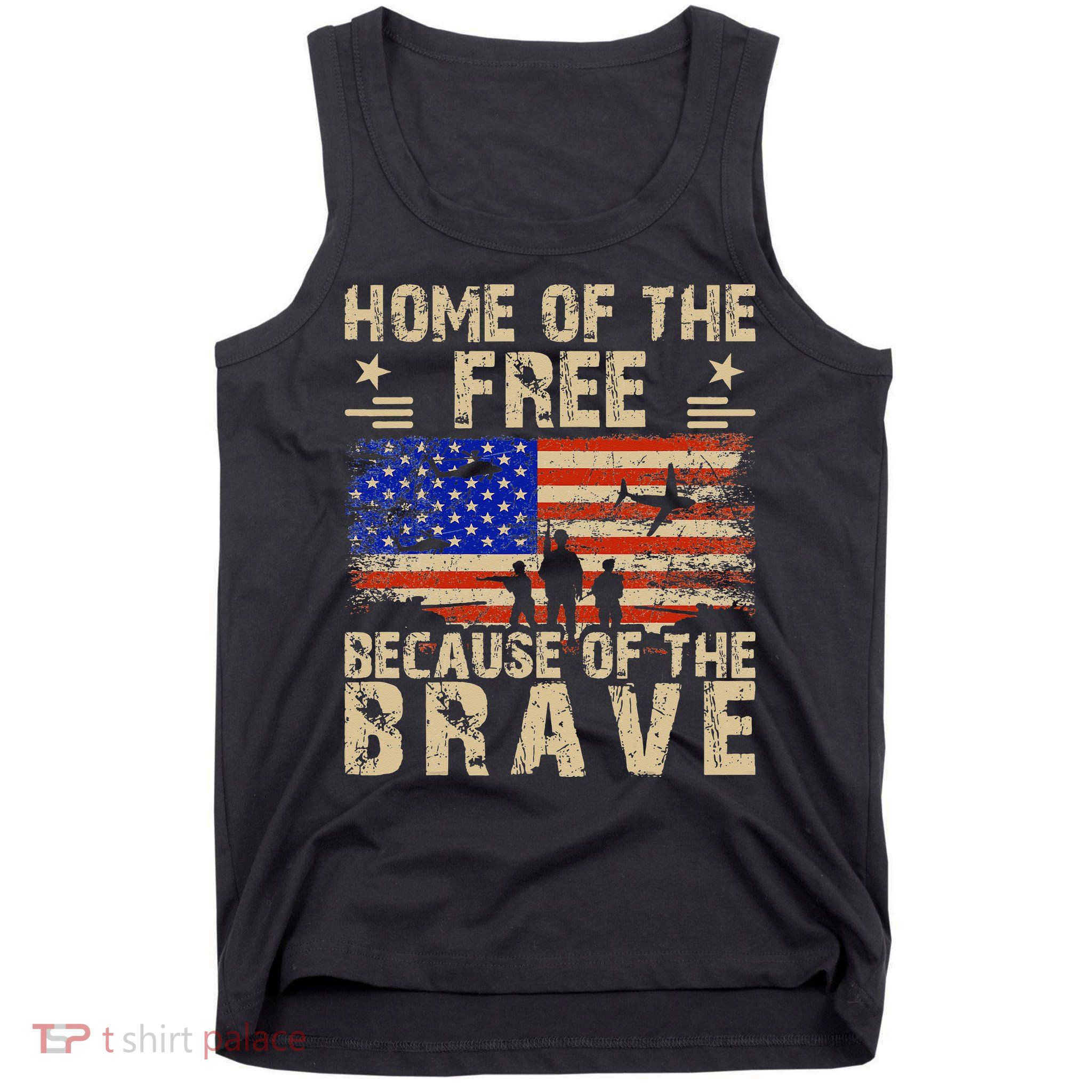 4th of July USA Flag - Home of the Free because of the Brave Tank Top