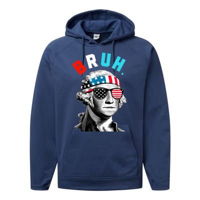 4th Of July 2024 George Washington Bruh Performance Fleece Hoodie