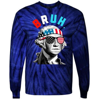 4th Of July 2024 George Washington Bruh Tie-Dye Long Sleeve Shirt