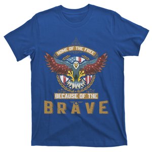 4th Of July Eagle Home Of The Free Because Of The Brave Gift T-Shirt