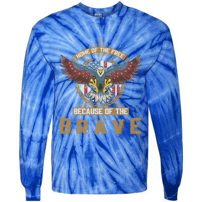 4th Of July Eagle Home Of The Free Because Of The Brave Gift Tie-Dye Long Sleeve Shirt