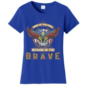 4th Of July Eagle Home Of The Free Because Of The Brave Gift Women's T-Shirt