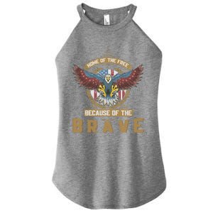 4th Of July Eagle Home Of The Free Because Of The Brave Gift Women's Perfect Tri Rocker Tank