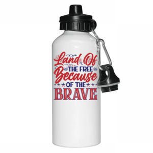 4th Of July Land Of The Free Because The Brave Patriotic Great Gift Aluminum Water Bottle