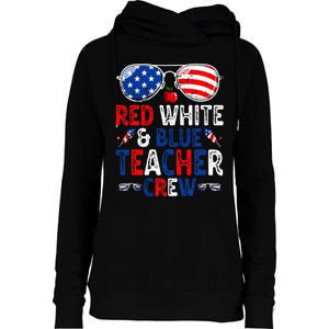 4th Of July Red White & Blue Teacher Crew American Flag Womens Funnel Neck Pullover Hood