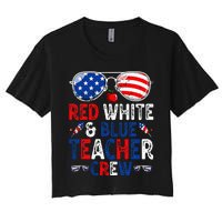 4th Of July Red White & Blue Teacher Crew American Flag Women's Crop Top Tee