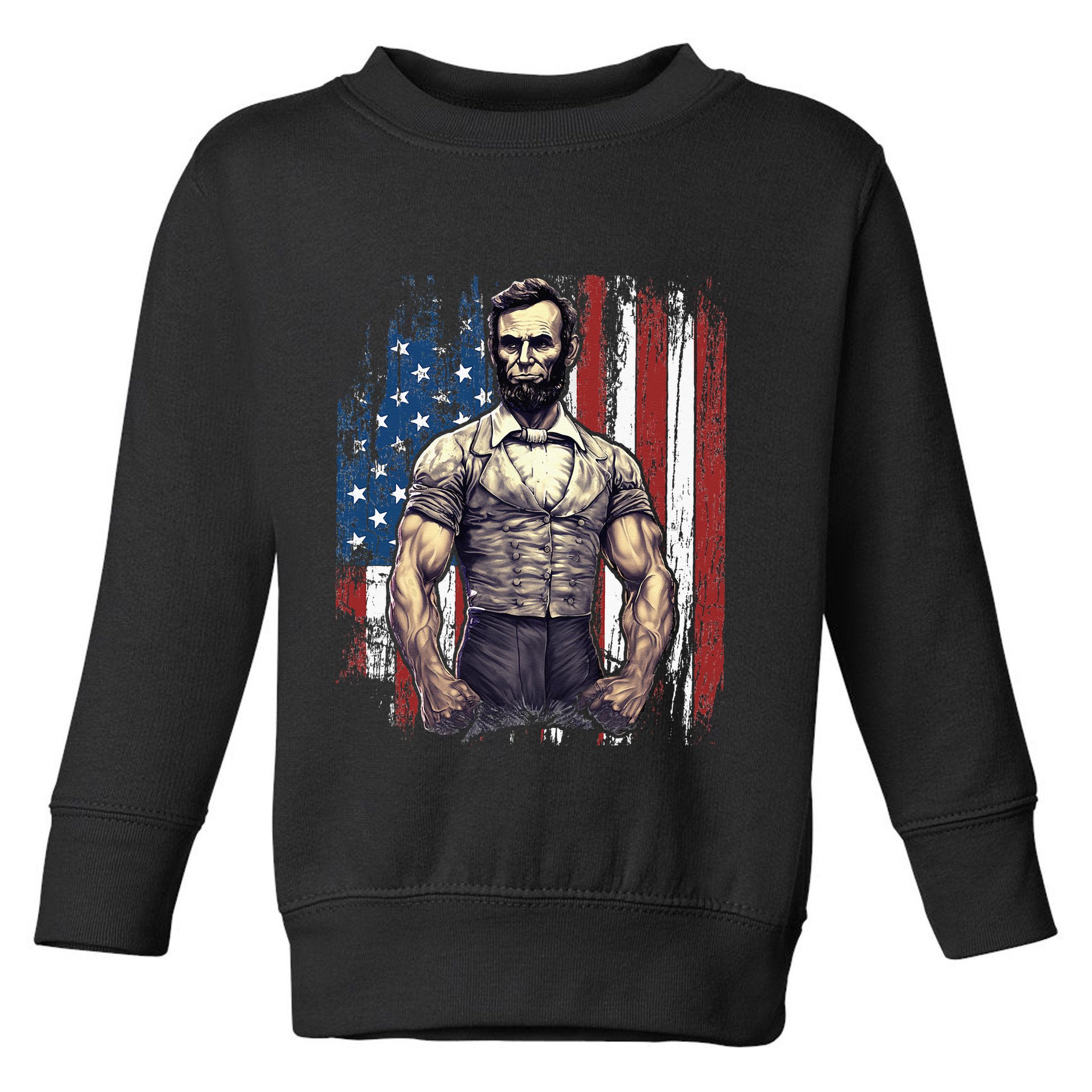 4th of July Patriotic Funny Abraham Lincoln Graphic July 4th Toddler Sweatshirt