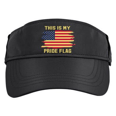 4th of July This Is My Pride Flag USA American Patriotic Adult Drive Performance Visor