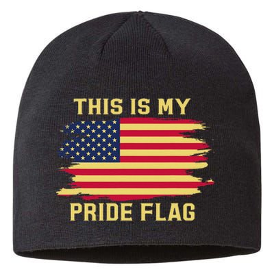 4th of July This Is My Pride Flag USA American Patriotic Sustainable Beanie