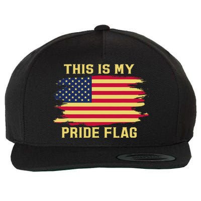 4th of July This Is My Pride Flag USA American Patriotic Wool Snapback Cap