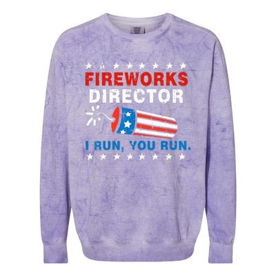 4th Of July Fireworks Director I Run You Run Colorblast Crewneck Sweatshirt