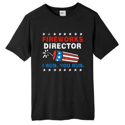 4th Of July Fireworks Director I Run You Run Tall Fusion ChromaSoft Performance T-Shirt