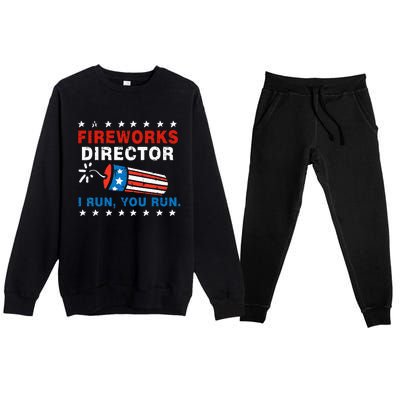 4th Of July Fireworks Director I Run You Run Premium Crewneck Sweatsuit Set