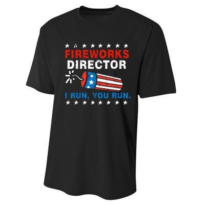 4th Of July Fireworks Director I Run You Run Performance Sprint T-Shirt