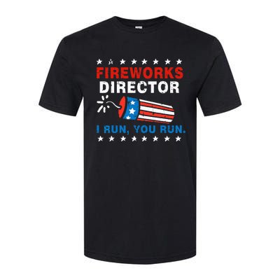 4th Of July Fireworks Director I Run You Run Softstyle CVC T-Shirt