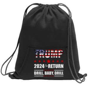 4th Of July Trump 2024 Drill Baby Drill Us Flag Republican Sweatshirt Cinch Pack Bag