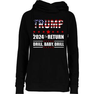 4th Of July Trump 2024 Drill Baby Drill Us Flag Republican Womens Funnel Neck Pullover Hood