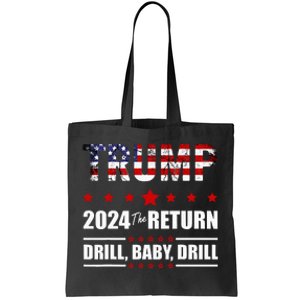 4th Of July Trump 2024 Drill Baby Drill Us Flag Republican Tote Bag