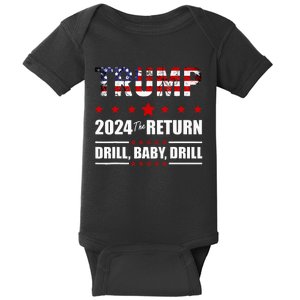 4th Of July Trump 2024 Drill Baby Drill Us Flag Republican Baby Bodysuit