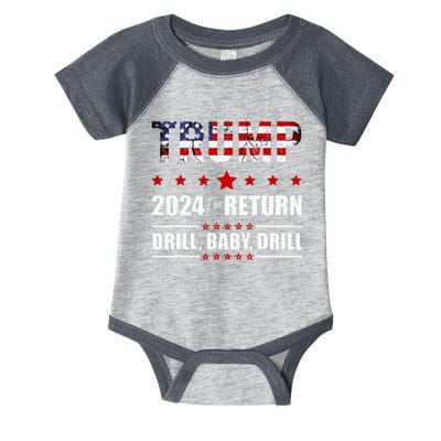 4th Of July Trump 2024 Drill Baby Drill Us Flag Republican Infant Baby Jersey Bodysuit