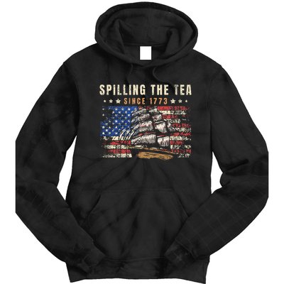 4th Of July Spilling The Tea Since 1773 Tie Dye Hoodie