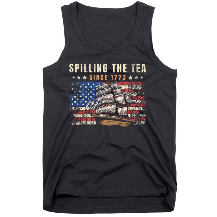 4th Of July Spilling The Tea Since 1773 Tank Top