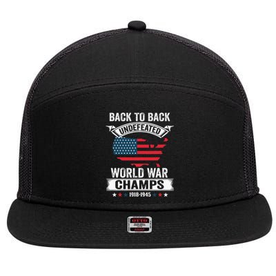 4th Of July Back To Back Undefeated World War Champs 7 Panel Mesh Trucker Snapback Hat