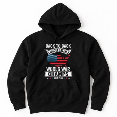 4th Of July Back To Back Undefeated World War Champs Hoodie