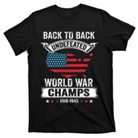 4th Of July Back To Back Undefeated World War Champs T-Shirt