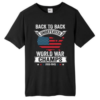 4th Of July Back To Back Undefeated World War Champs Tall Fusion ChromaSoft Performance T-Shirt