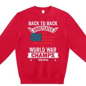 4th Of July Back To Back Undefeated World War Champs Premium Crewneck Sweatshirt