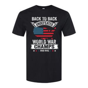 4th Of July Back To Back Undefeated World War Champs Softstyle CVC T-Shirt