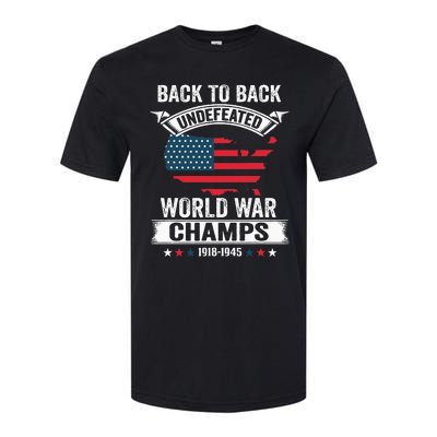 4th Of July Back To Back Undefeated World War Champs Softstyle CVC T-Shirt