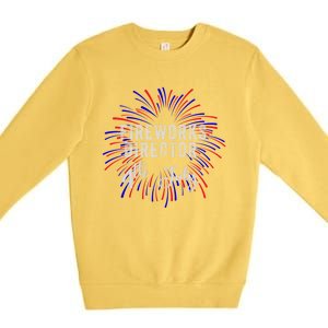 4th Of July Celebration Fireworks Director Gift Premium Crewneck Sweatshirt