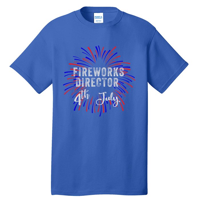 4th Of July Celebration Fireworks Director Gift Tall T-Shirt