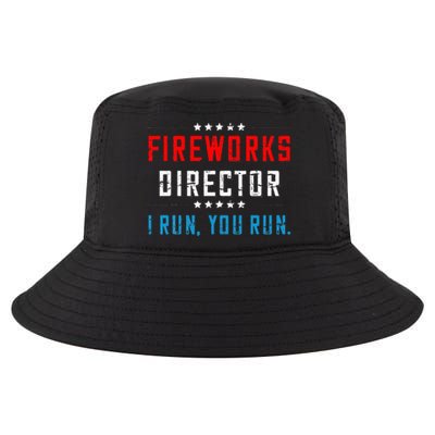 4th Of July Fireworks Director I Run You Run Cool Comfort Performance Bucket Hat