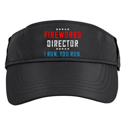 4th Of July Fireworks Director I Run You Run Adult Drive Performance Visor