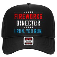 4th Of July Fireworks Director I Run You Run Hat