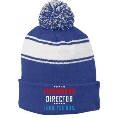 4th Of July Fireworks Director I Run You Run Stripe Pom Pom Beanie