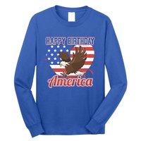 4th Of July Eagle Great Gift Happy Birthday America Gift Long Sleeve Shirt