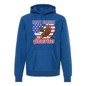 4th Of July Eagle Great Gift Happy Birthday America Gift Premium Hoodie